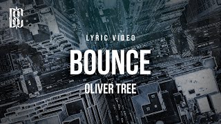 Oliver Tree - Bounce | Lyrics Resimi