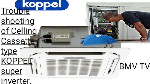 KOPPEL super inverter celling cassette type, na wow mali sa alarm led indicator!
