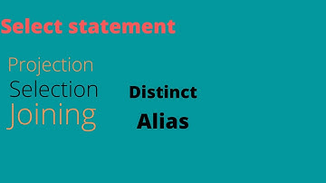 SQL Select statement |Projection | Select | Join