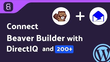 Integrating Beaver Builder Form with DirectIQ | Step-by-Step Tutorial | Bit Integrations