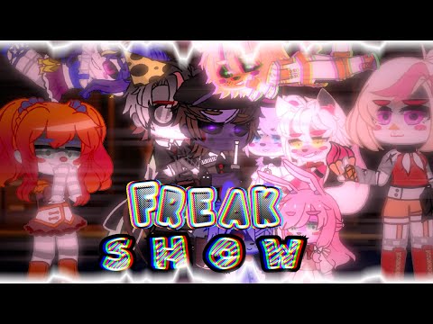 Freak Show Meme||Fnaf//Afton's Family||Gachaclub||Sister Location⚠️WARNING FLASH/BLOOD⚠️