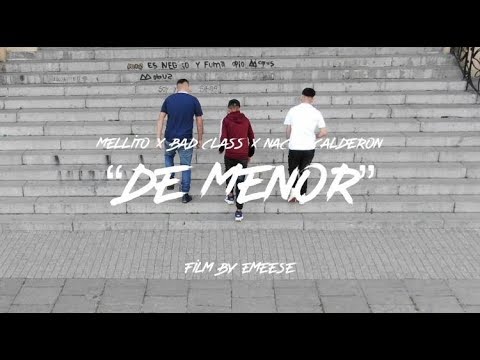 De Menor - El Nacho Calderon X Mellito X Bad Class (Video Oficial) [Prod NC Music]