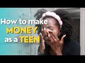 How to make money as a teen  dnvlogslife