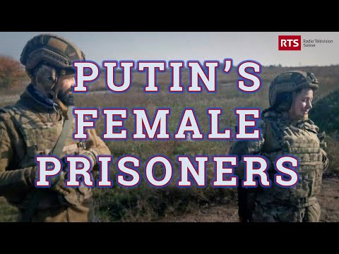 The Hardship Of Ukraine's Female Soldiers Captured By Russian Forces | Putin's Female Prisoners