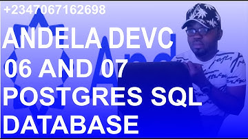 Andela DevC 06 and 07 Postgres SQL Database