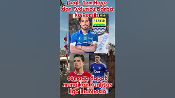 pemain baru persib tom haye dan federico barba #timnasindonesia #football #persib