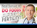 Foods That Affect Fertility