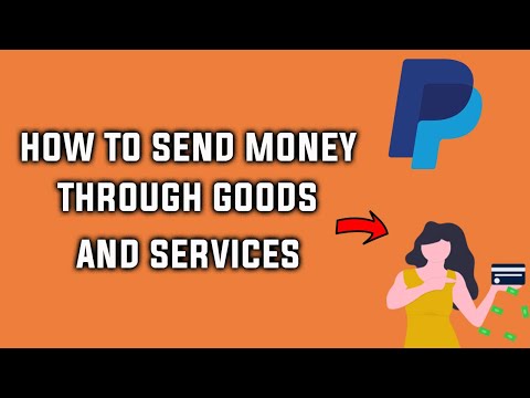 How to Send Money For Goods and Services on PayPal
