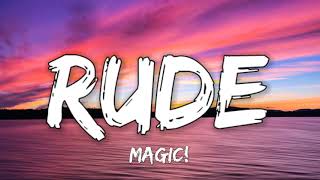 MAGIC! - Rude (Lyrics)