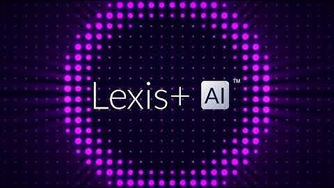 Lexis+ AI: Transform your legal work