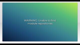 WARNING: Unable to find module repositories