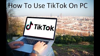 How To Use TikTok On PC screenshot 3