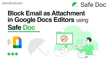 How to  Block Email as an Attachment in Google Docs Editors?