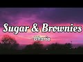 DHARIA Sugar Brownies Lyrics Video 