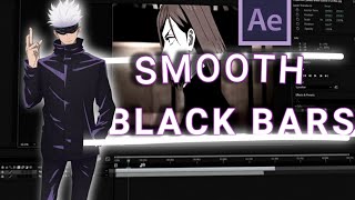 HOW TO DO SMOOTH BLACK BARS ON AFTER EFFECTS | AMV TUTORIAL !