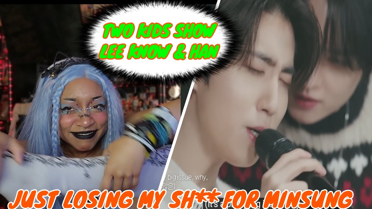 STRAY KIDS 2 Kids Show] Ep.08 Lee Know X HAN | Want so BAD | with MC Changbin | EMO GIRL REACTS