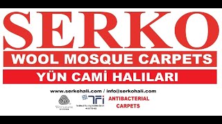 Serko Hali Yün Cami̇ Halisi Üreti̇m Süreci̇ - Wool Carpet Production Process - Turkey Wool Carpet