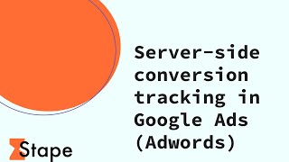 How to set up server-side Google Ads conversion tracking [Step-by-step guide]