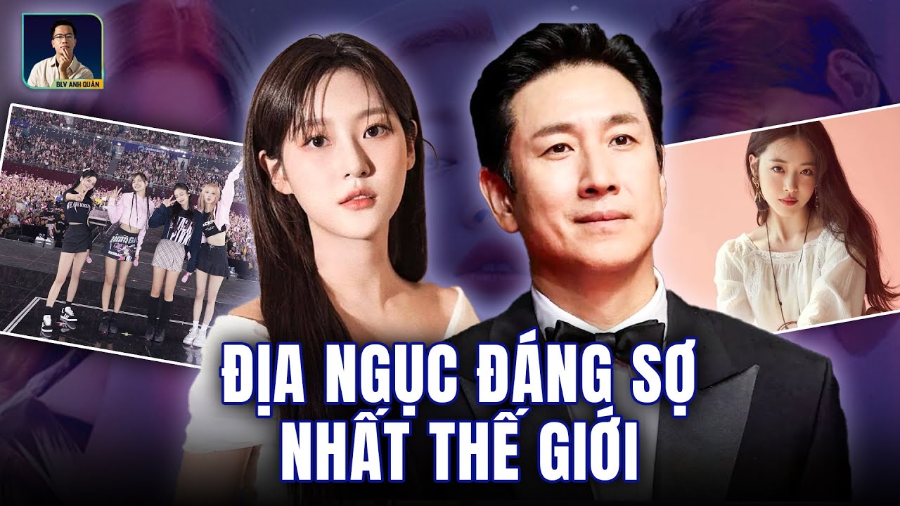 THẾ GIỚI CŨNG PHẢI KHIẾP SỢ NGÀNH CÔNG NGHIỆP GIẢI TRÍ HÀN QUỐC: QUÁ TÀN NHẪN VÀ KHỦNG KHIẾP