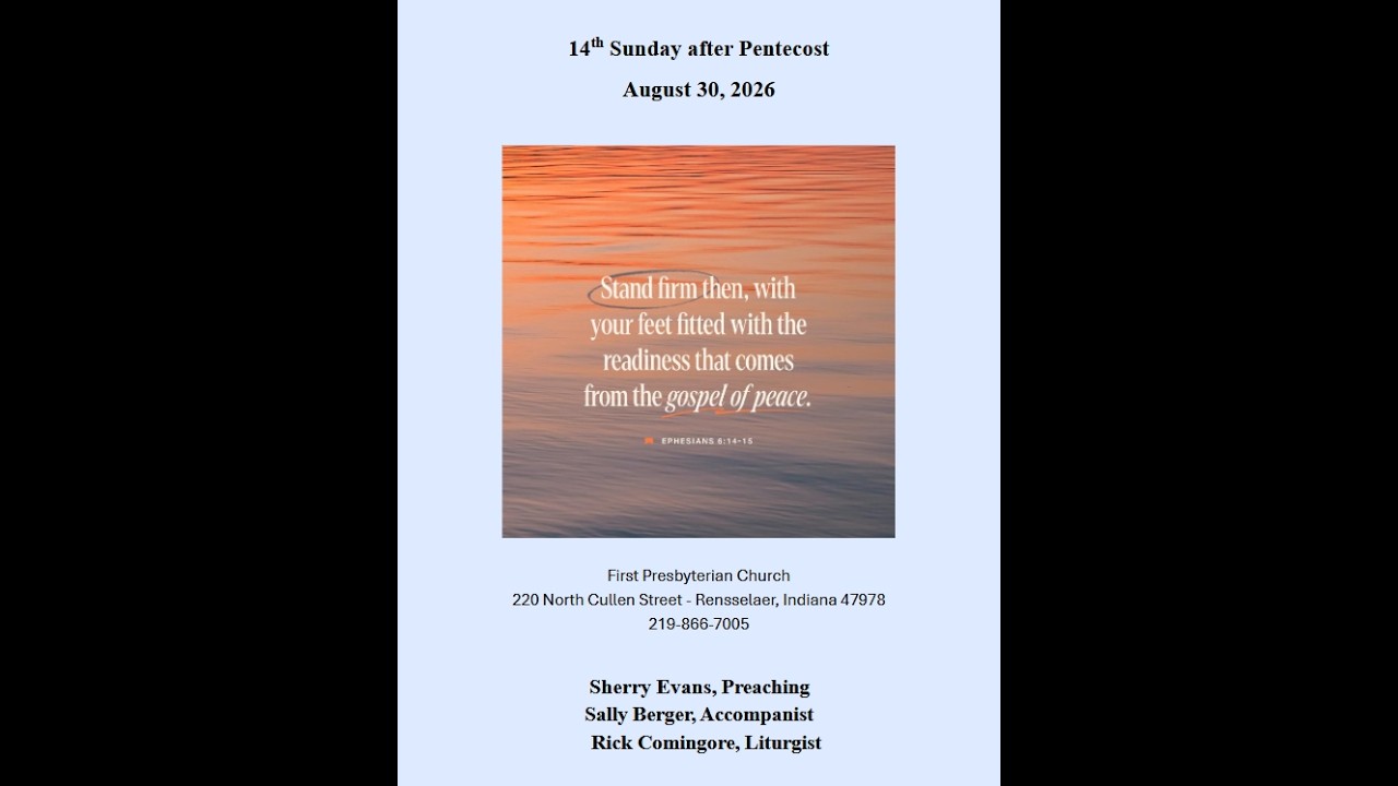 First Presbyterian Church - Rensselaer Live Stream August 30, 2026