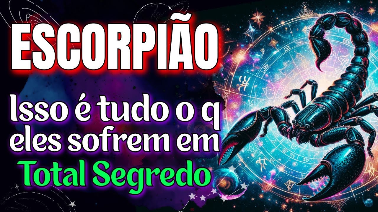 🔮 6 LIÇÕES Que a Vida Ensina aos Escorpianos de Forma Dolorosa [A Última Vai te Surpreender]