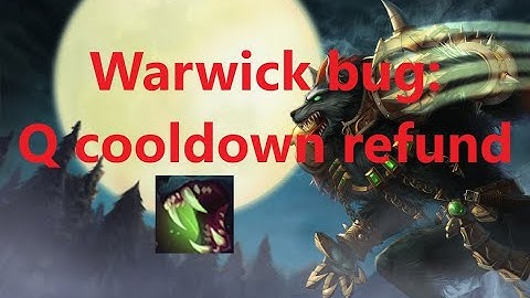[FIXED] Warwick Q cooldown refund bug l League of Legends [10.25]
