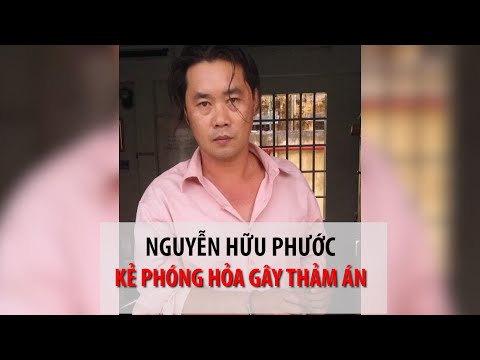 Chân dung hung thủ đốt nhà gây ra thảm án tại quận 9 - PLO