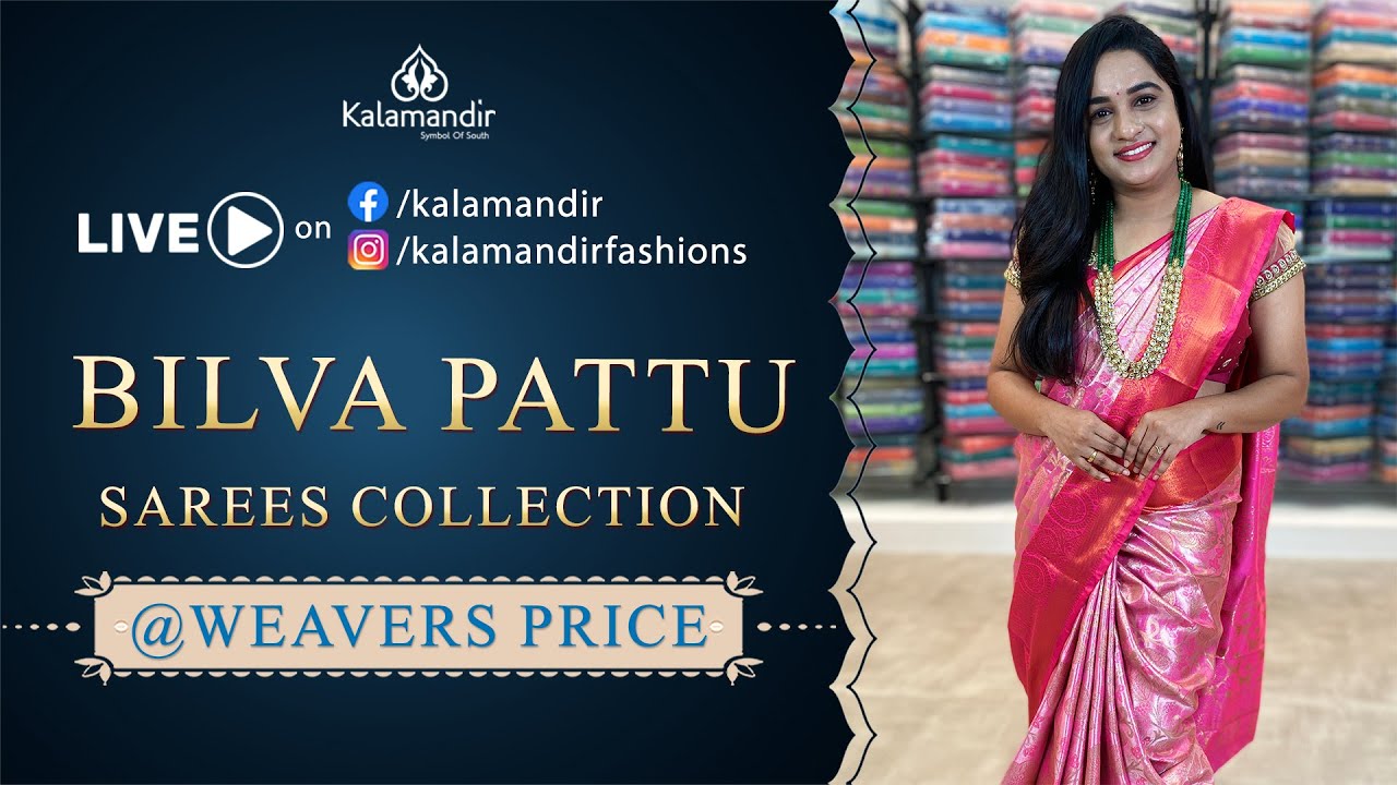 Bilva Pattu Sarees - Weavers Price | Offer Valid For 24hr | Kalamandir LIVE