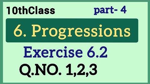 10thClass, Progressions, Exercise 6.2, Q.No.1,2,3 ‎@Maths World Makes Smart In Telugu 
