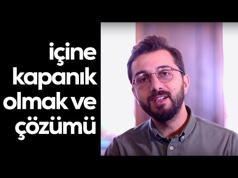 İçine Kapanıklılık ve Çözümü | 7 Soruluk Test