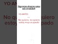 Yo si yo si yo te acompaño ati.. #short