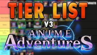 NEW Update 11 Anime Adventures Tier List * Who You Should Summon