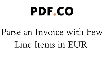 Parse an Invoice with Few Line Items in EUR using PDF.co Document Parser