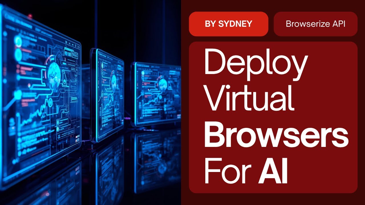 Your AI Just Got Superpowers: Deploy Virtual Browsers Instantly With ...