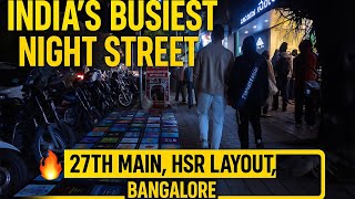 Indias Busiest Night Street 27Th Main, Hsr Layout, Bangalore