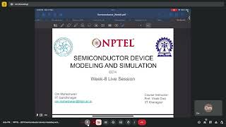 Week-8 Live Session NPTEL Semiconductor Device Modeling and Simulation 2025