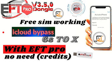 [[FREE Untethered]]icloud bypass EFT Dongle Pro V3.5.0 Unlimited  Free icloud Bypass(without credit)