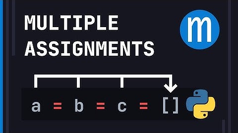 Multiple Assignments in Python
