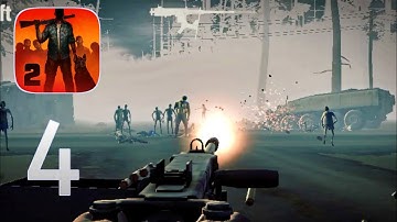 Into The Dead 2 Gameplay Walkthrough Part 4 - The Longest Run (Android,ios)