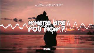 Video thumbnail of "Lost Frequencies, Calum Scott - Where Are You Now (M4CSON BOOTLEG 2022)"