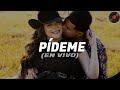Yuri - Pídeme (En Vivo) ft. Grupo Firme (Letra)