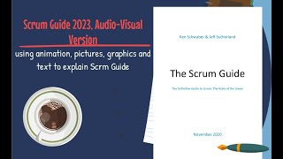 Scrum Guide 2023 Complete, AudioVisual Version