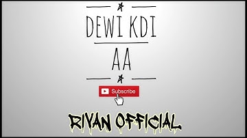Dewi KDI - AA