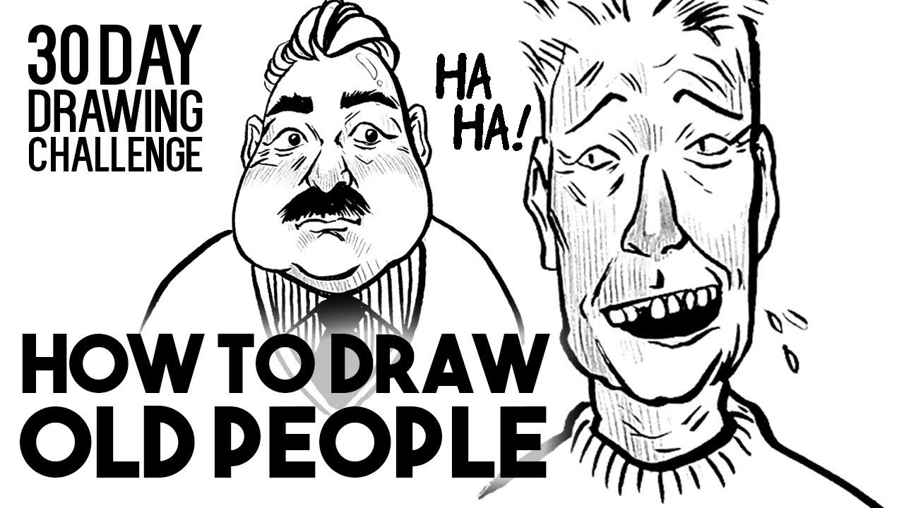 How to draw Old People ★ DAY 13 ★ [30 Day Drawing Challenge] - YouTube