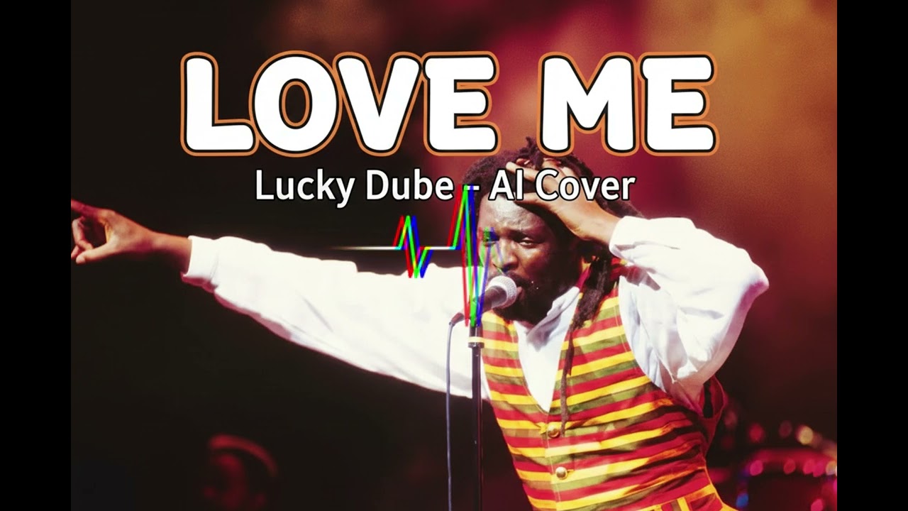 Lucky Dube – Love Me (AI Cover)