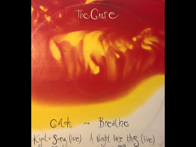 CURE - Breathe [1987 Catch] - YouTube