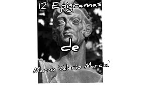 12 Epigramas de Marco Valerio Marcial