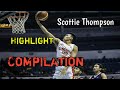 Scottie Thompson Highlight Compilation || Courtesy_ One Sports ( HD )