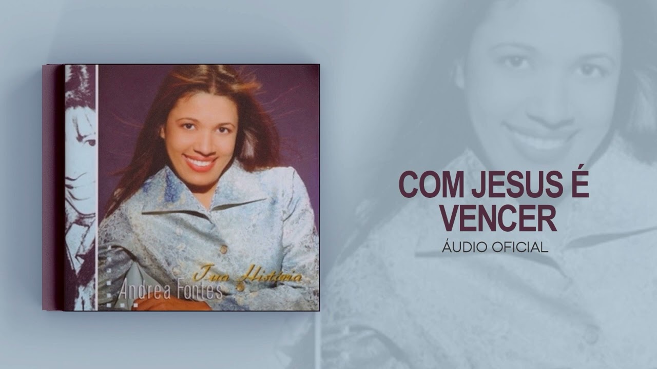 Andréa Fontes - Fica Jesus