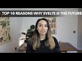 Svelte Fall Summit ⏤ Top #10 Reasons why Svelte is the future